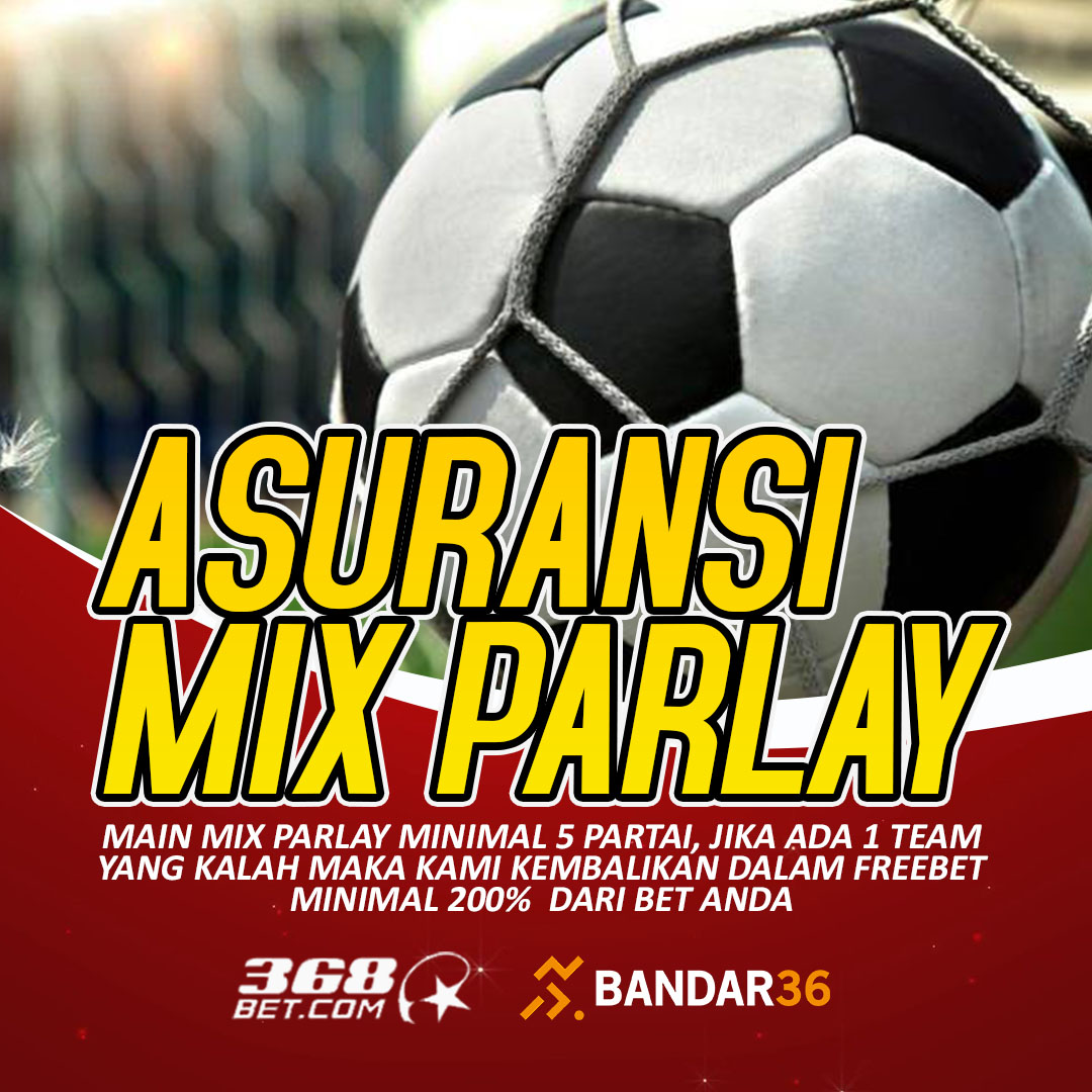 asuransi mix parlay bandar36