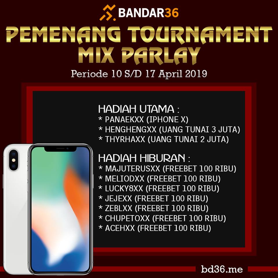 Pemenang Turnamen Mix Parlay Periode 10 s/d 17 April 2019 bandar36