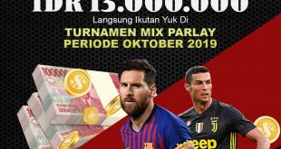 Turnamen Mix Parlay Bandar36 Periode Oktober 2019