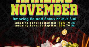 Amazing November Slot reload bonus Bandar36